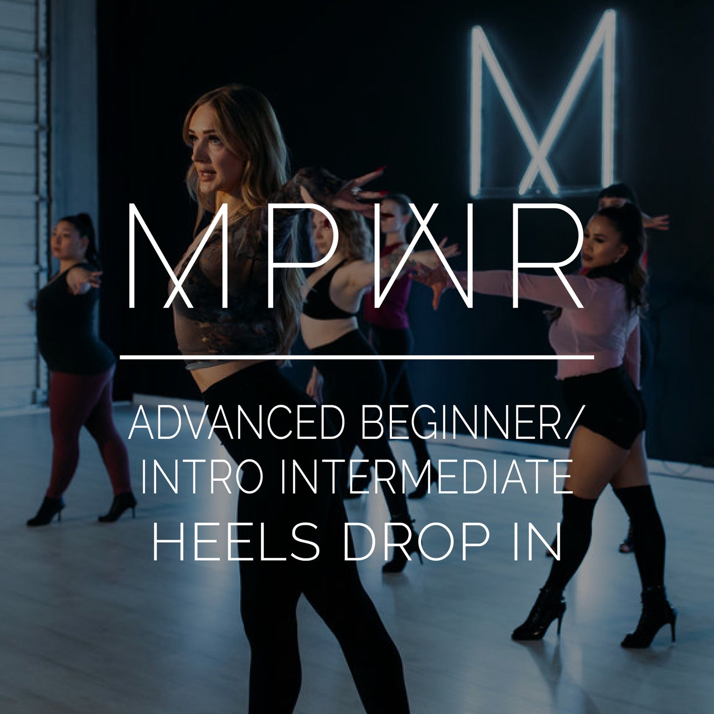 Advanced Beginner / Intro Intermediate Heels Drop Ins ⋅ Spring 2026