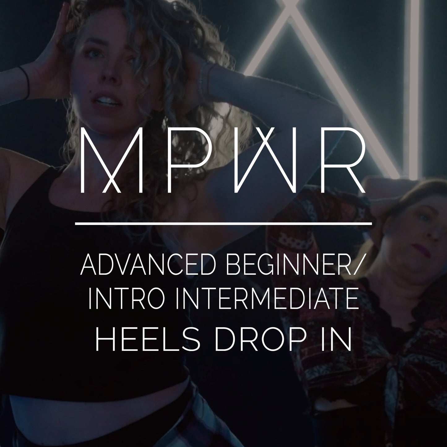Advanced Beginner / Intro Intermediate Heels Drop Ins ⋅ Winter 2025/2026