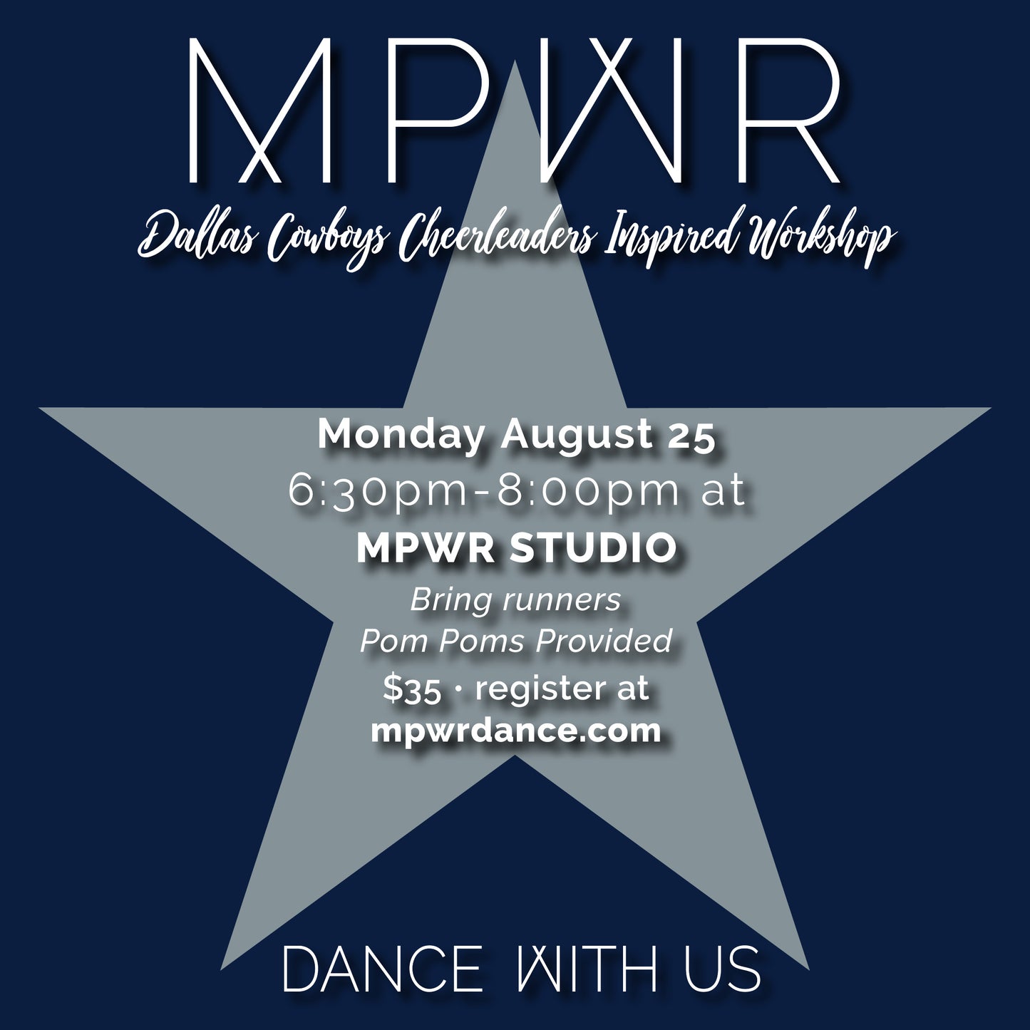 MPWR Dallas Cowboys Cheerleaders Inspired Workshop ⋅ Summer 2025