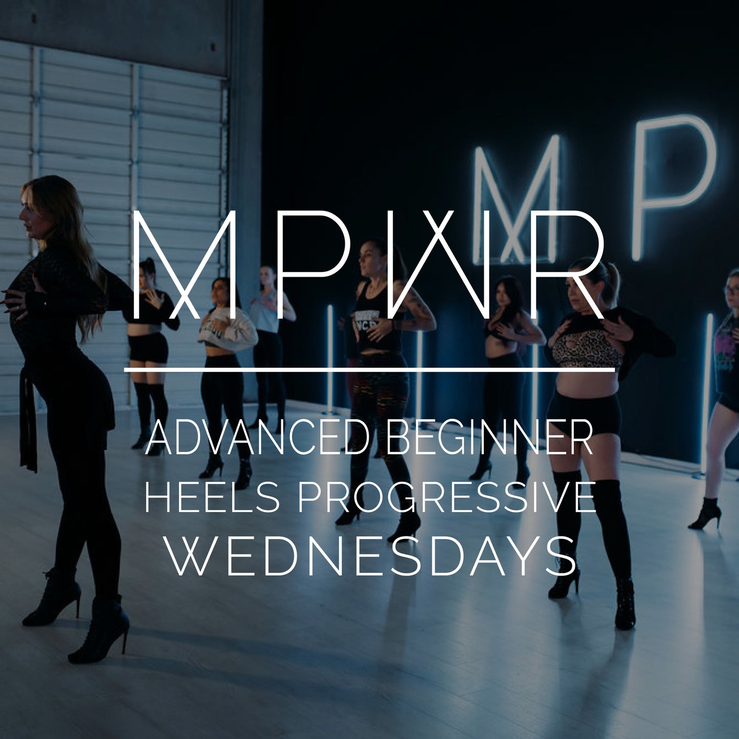 Advanced Beginner Heels Progressive Fall 2026 ⋅ Wednesdays
