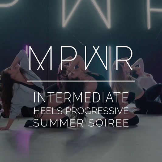 Intermediate Heels Progressive ⋅ Summer Soiree Showcase 2026