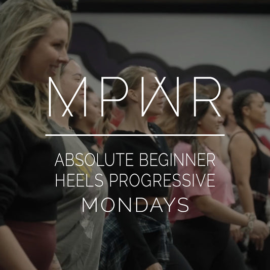 Absolute Beginner Heels Progressive Winter 2025 ⋅ Mondays