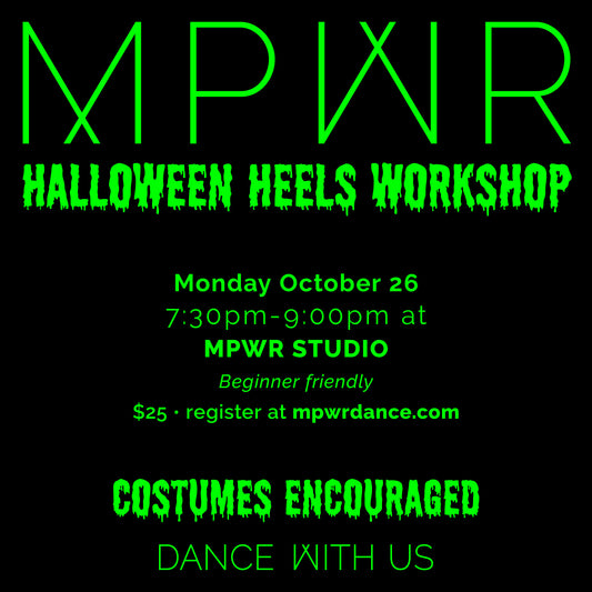 MPWR Halloween Heels Workshop ⋅ October 26 2026