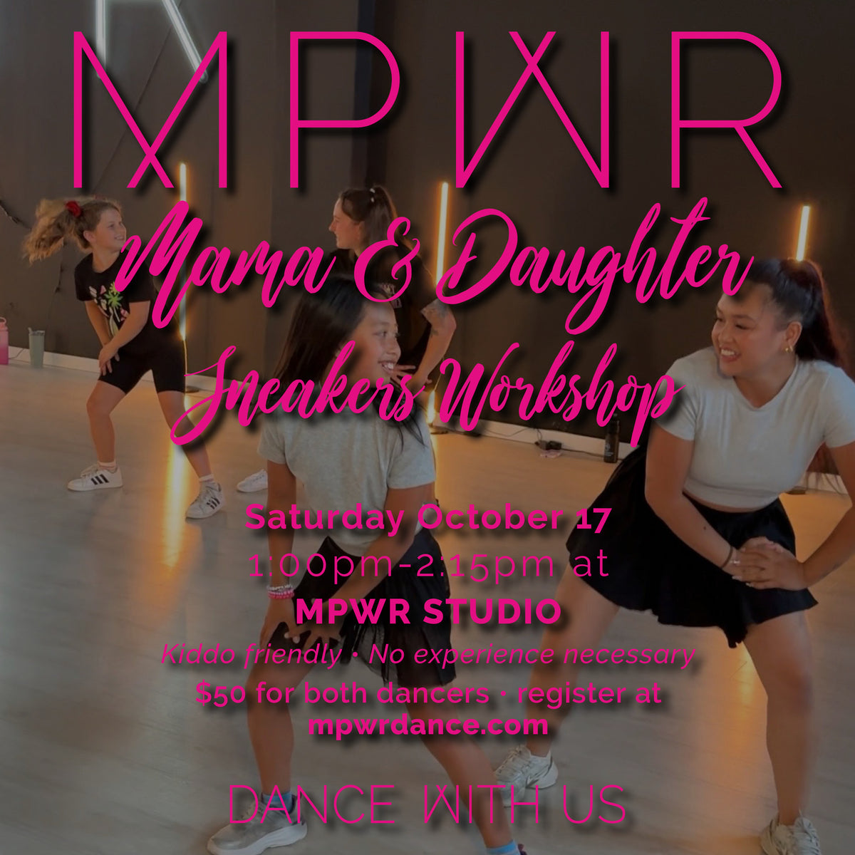 MPWR Mama & Daughter Sneakers Workshop ⋅ October 17 2026